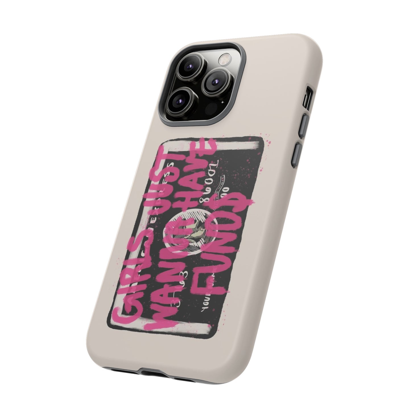 Pink Girls Just Wanna Have Funds Case 1