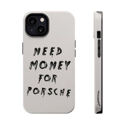 Need Money for Porshe Case (Magsafe)