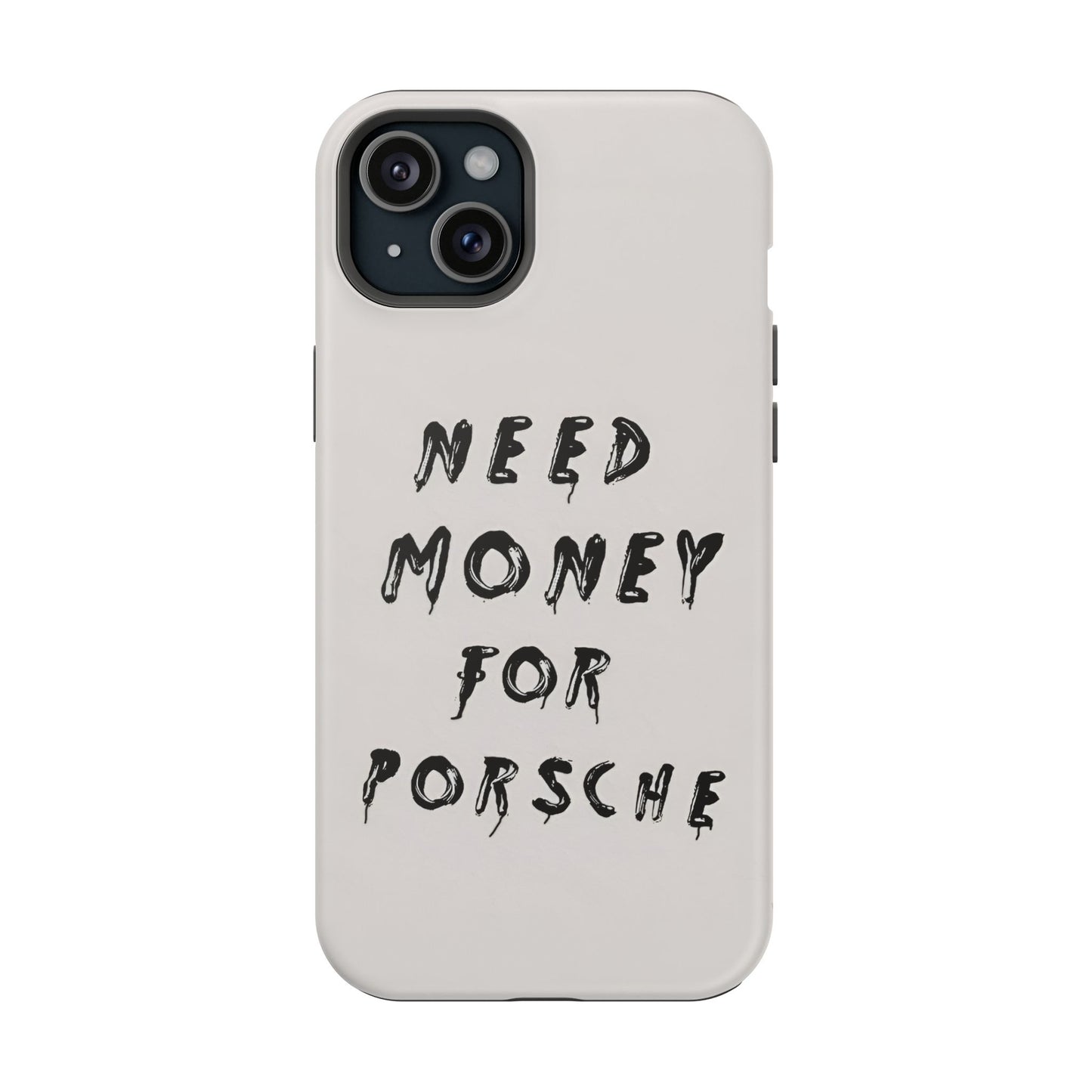Need Money for Porshe Case (Magsafe)