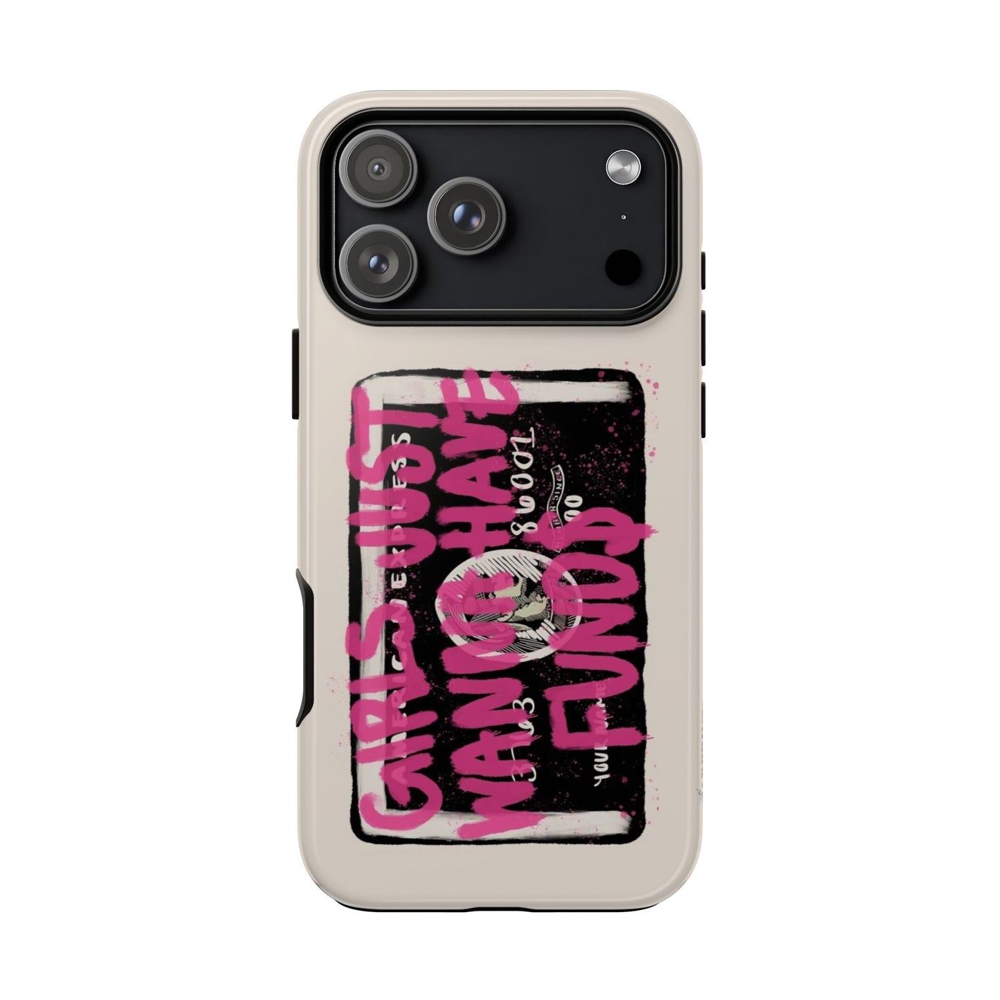 Pink Girls Just Wanna Have Funds Case