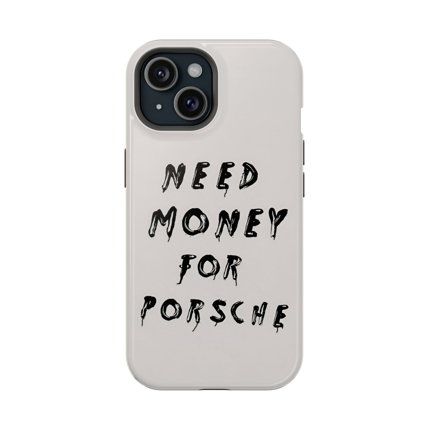 Need Money for Porshe Case (Magsafe)