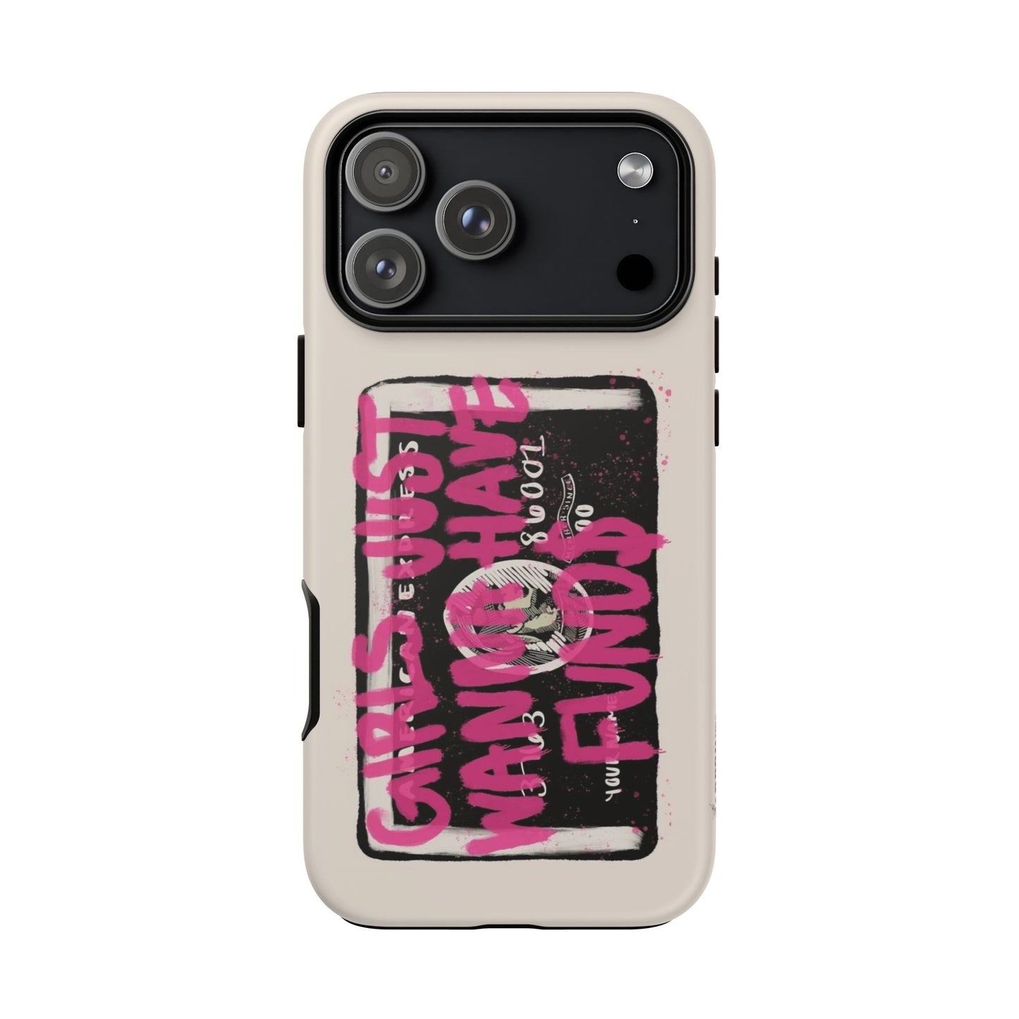 Pink Girls Just Wanna Have Funds Case