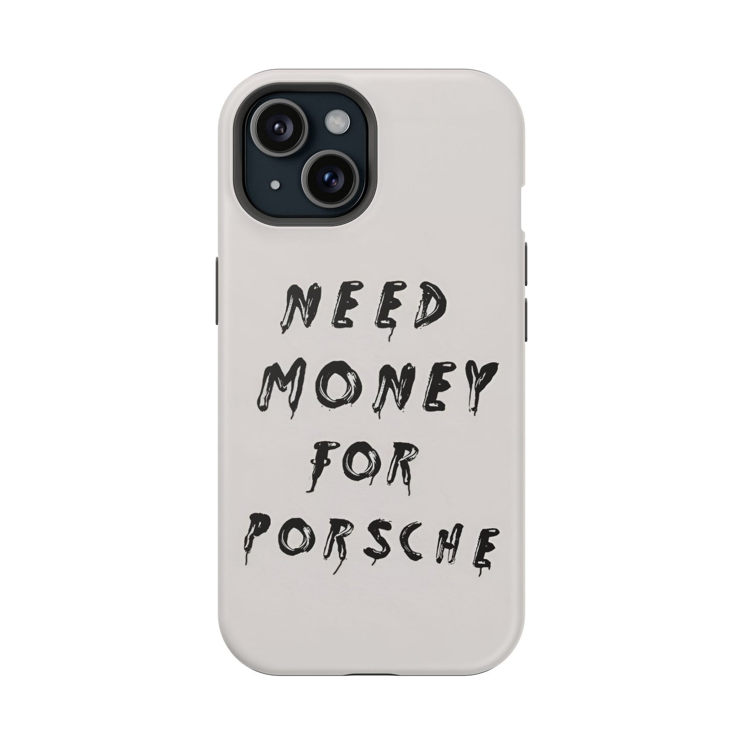 Need Money for Porshe Case (Magsafe)