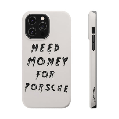 Need Money for Porshe Case (Magsafe)