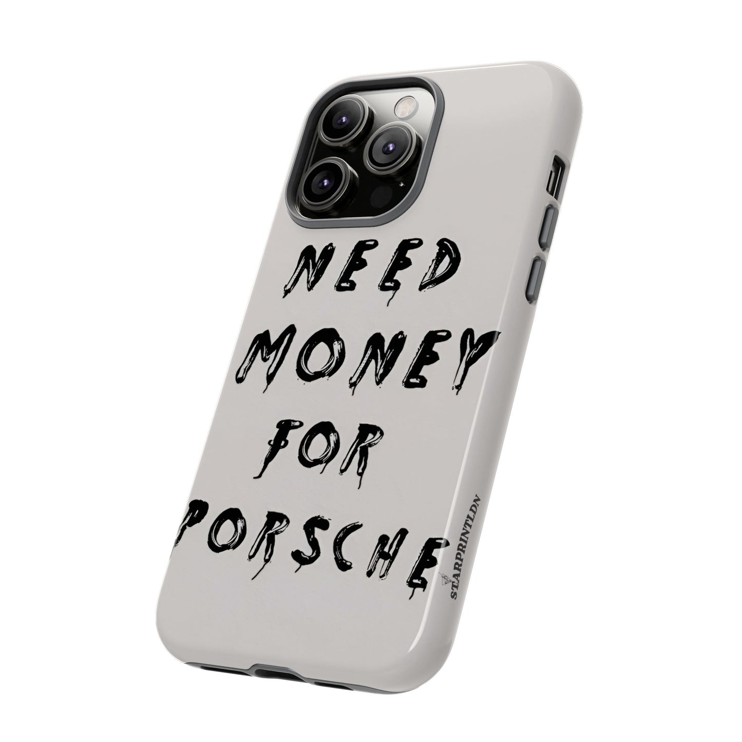 Need Money For Porshe Case