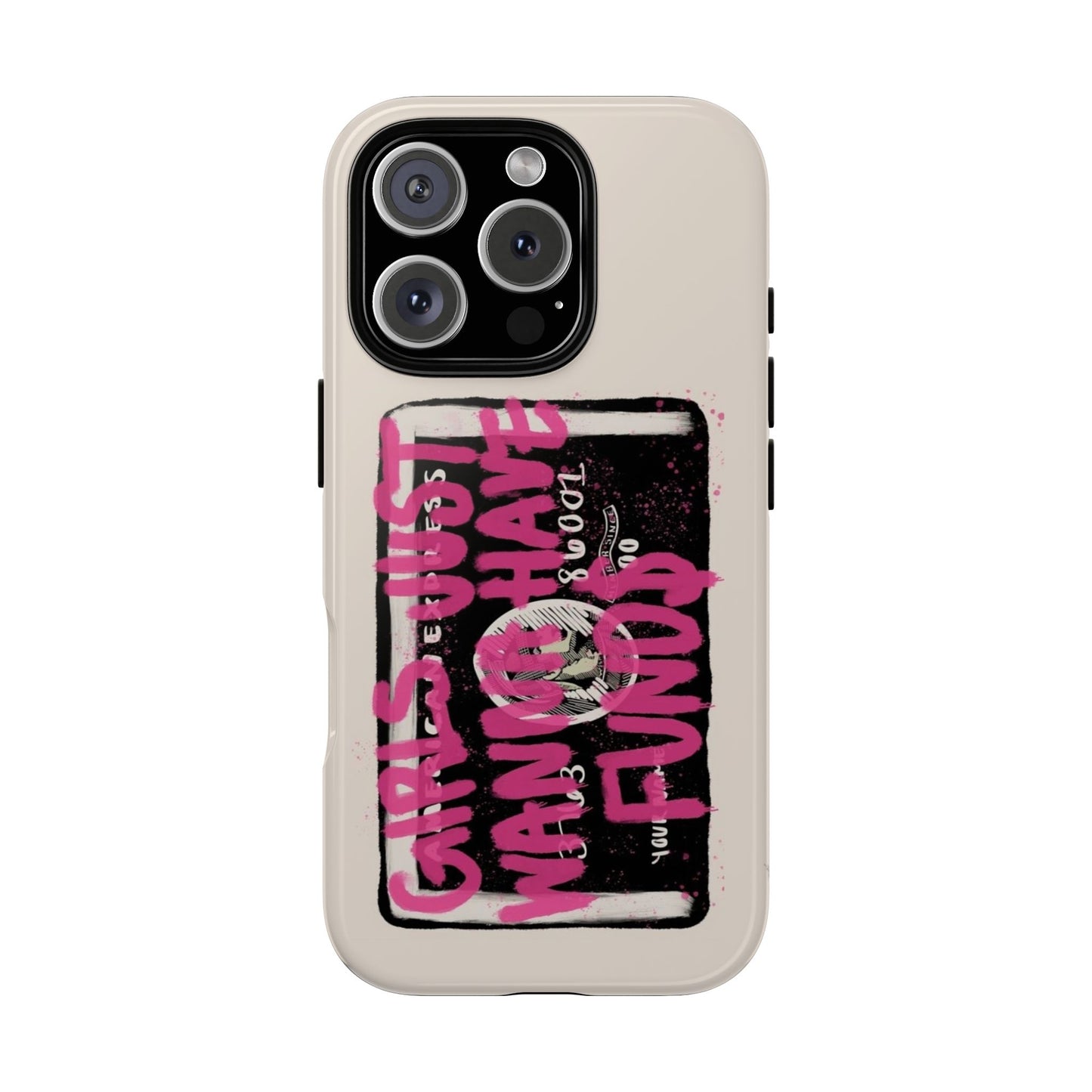 Pink Girls Just Wanna Have Funds Case