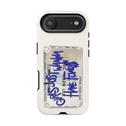 Girls Just Wanna Have Fun Case