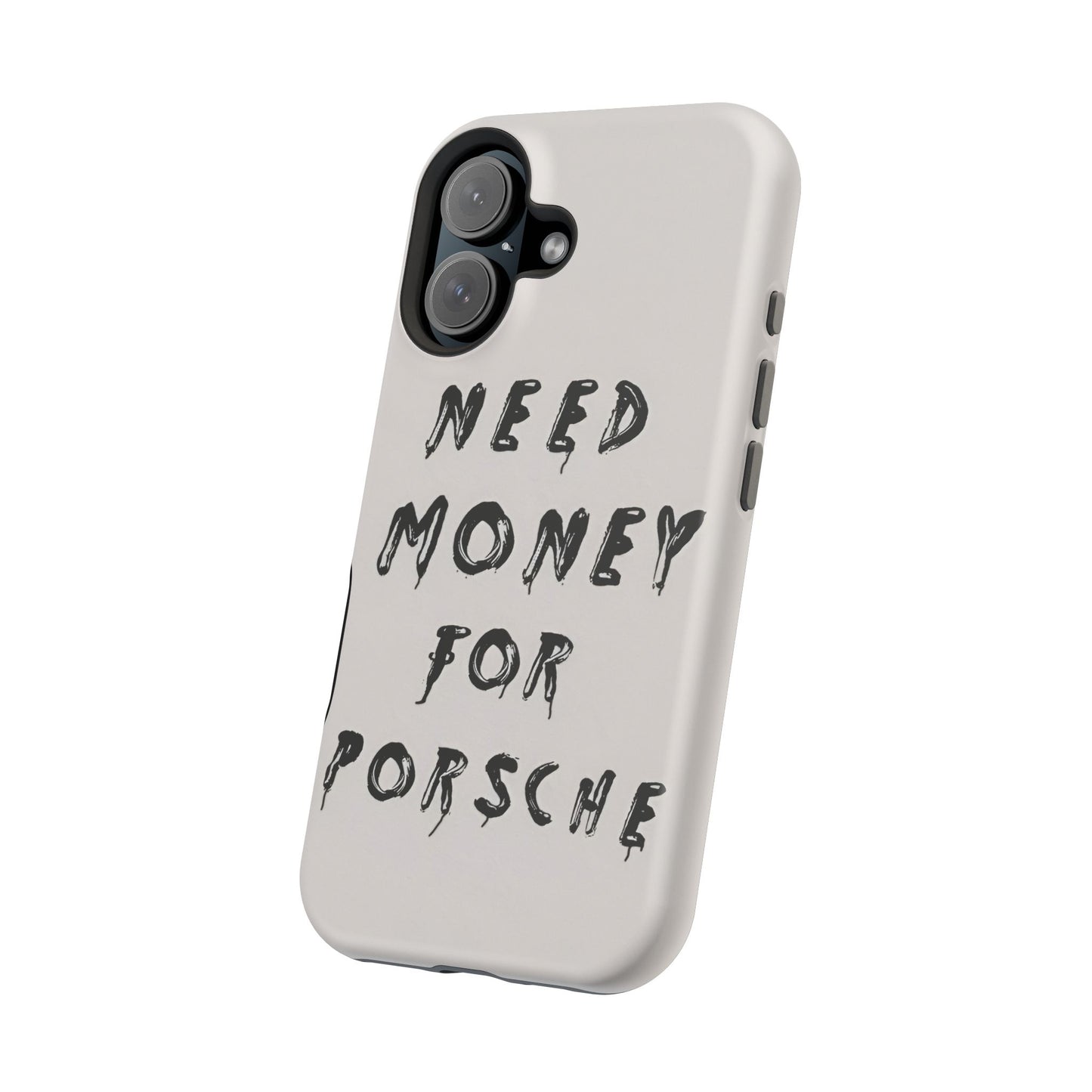 Need Money for Porshe Case (Magsafe)
