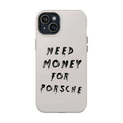 Need Money for Porshe Case (Magsafe)