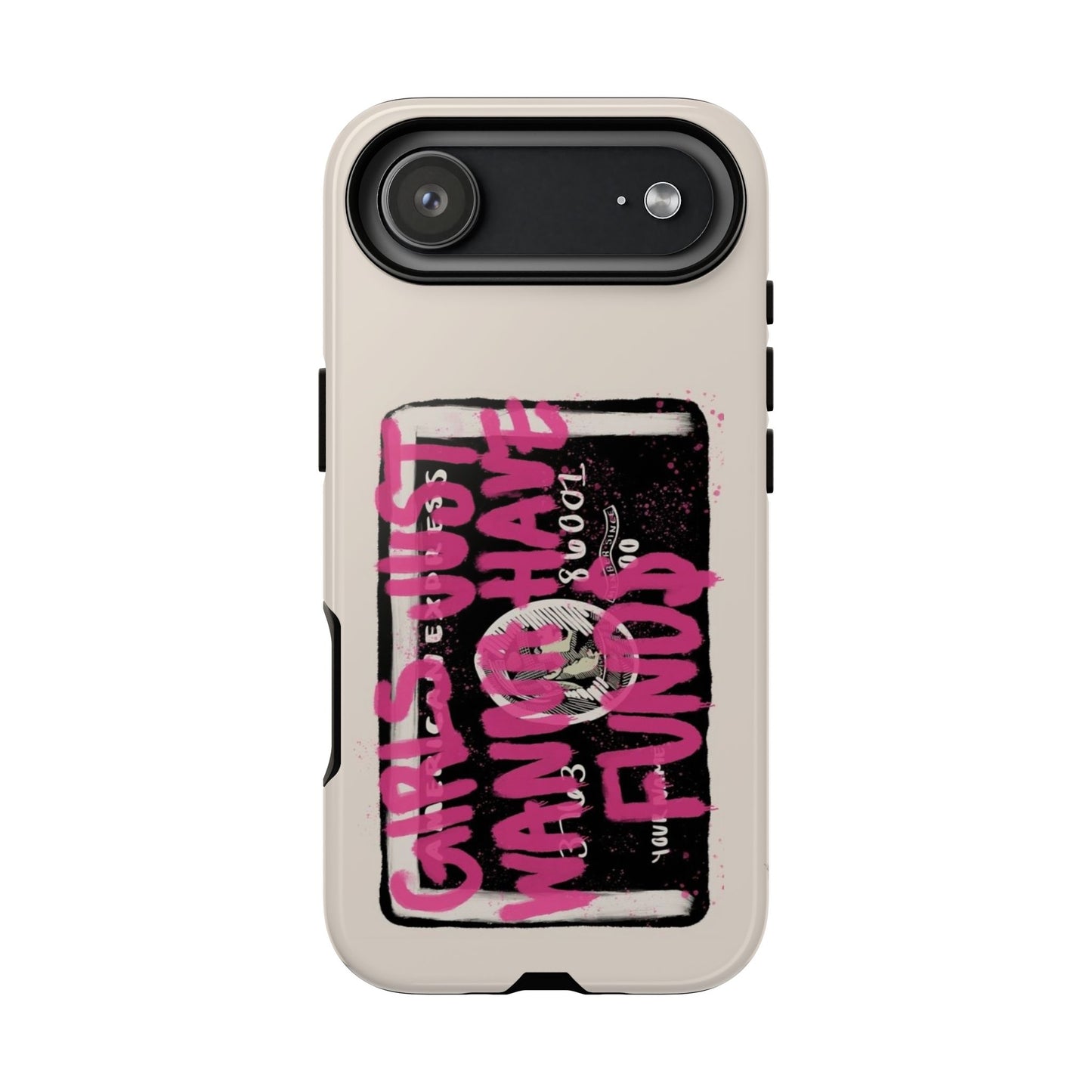 Pink Girls Just Wanna Have Funds Case