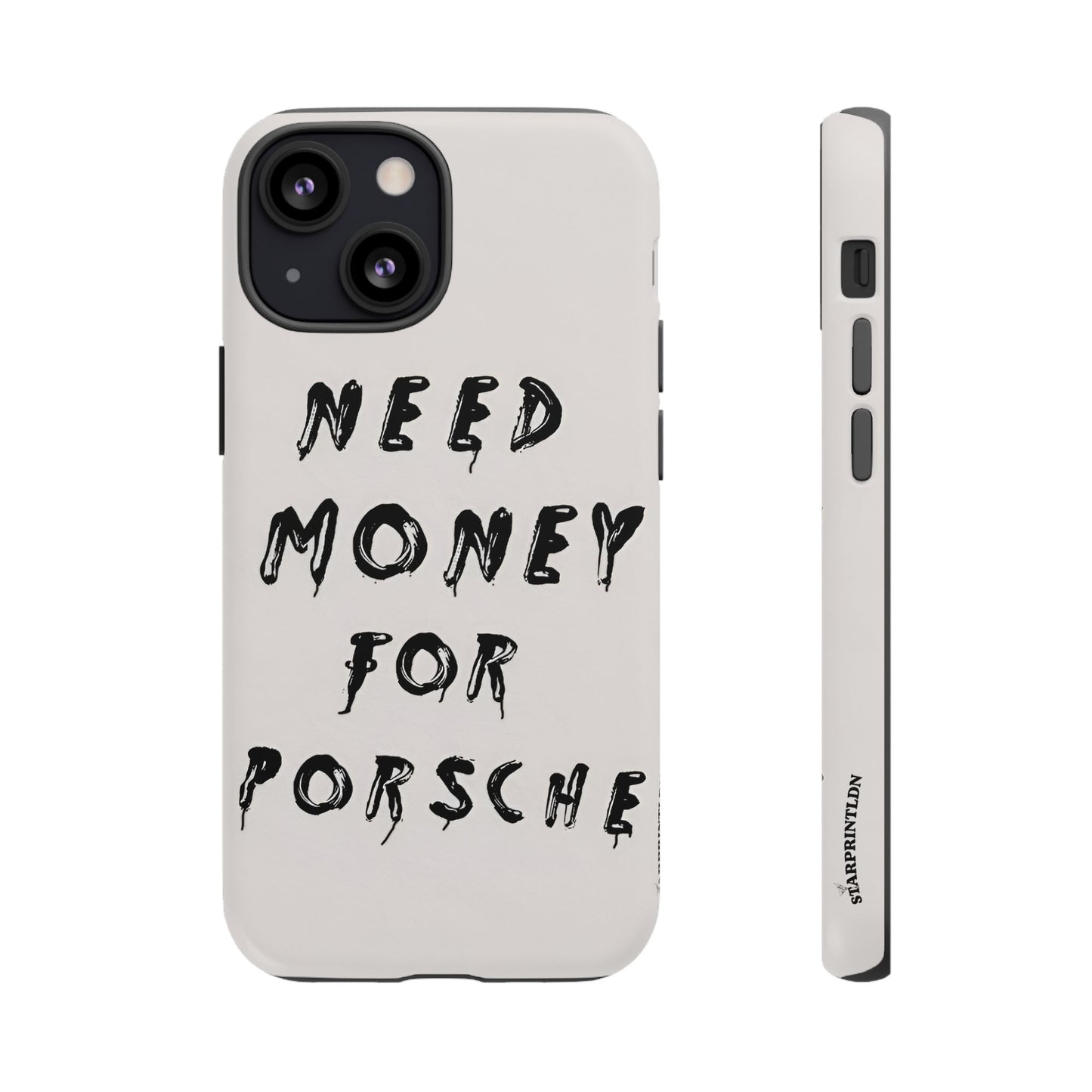 Need Money For Porshe Case