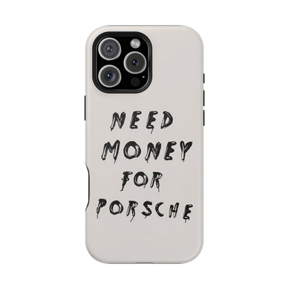 Need Money for Porshe Case (Magsafe)