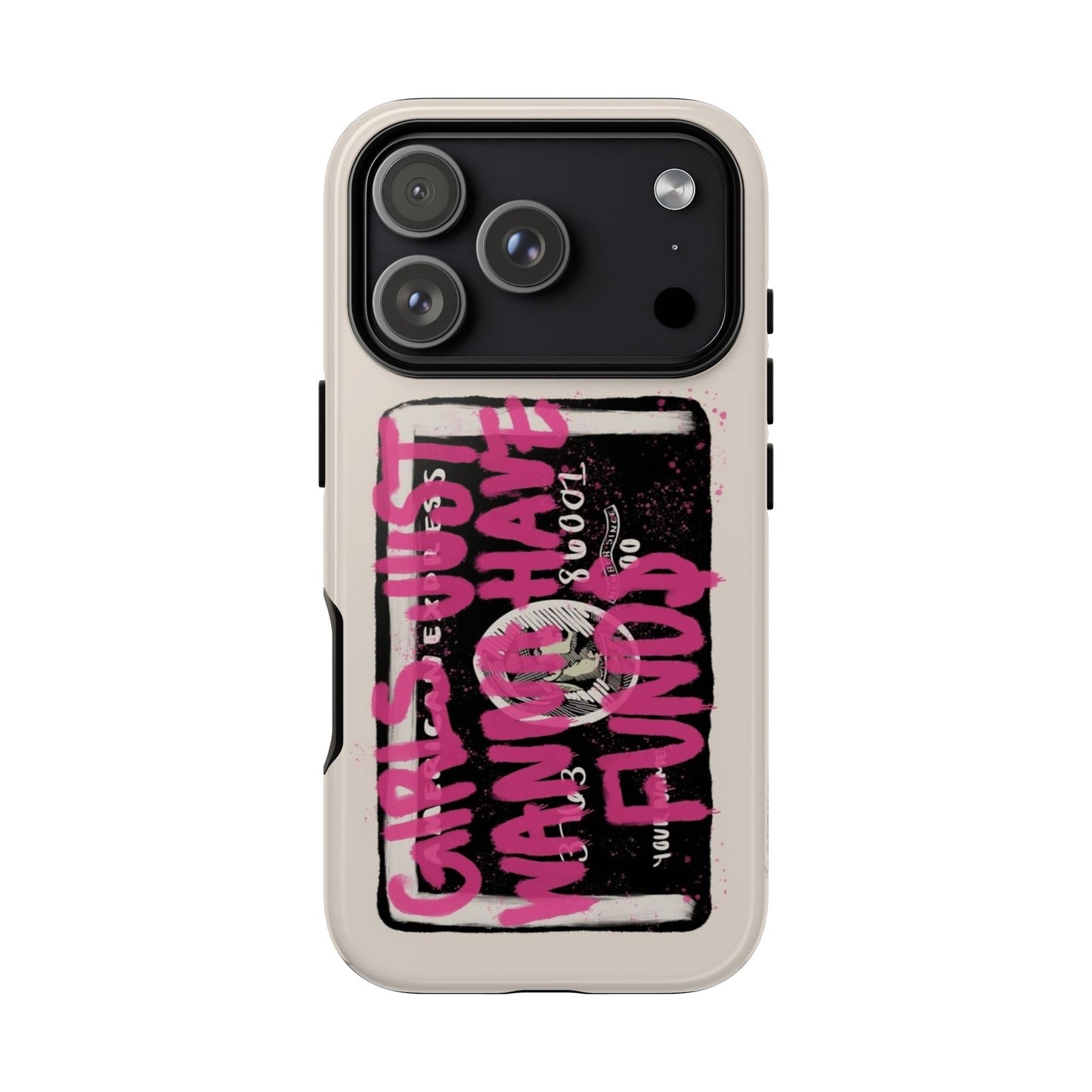 Pink Girls Just Wanna Have Funds Case