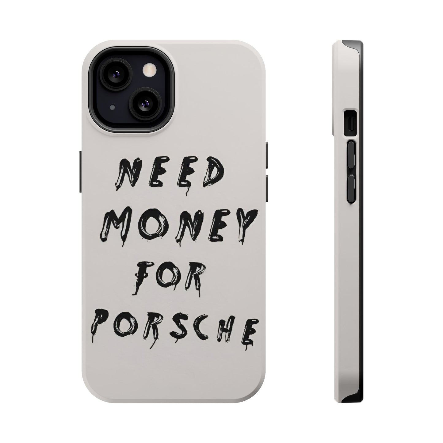 Need Money for Porshe Case (Magsafe)