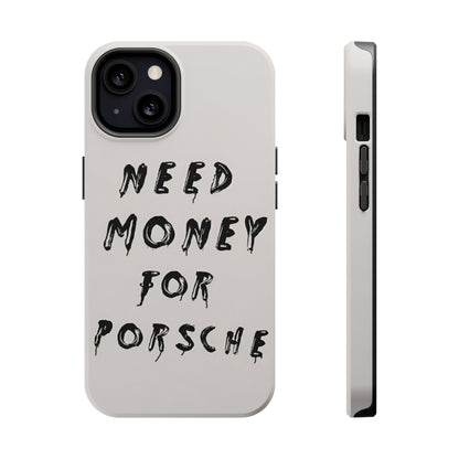 Need Money for Porshe Case (Magsafe)