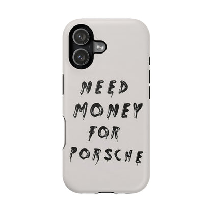 Need Money for Porshe Case (Magsafe)