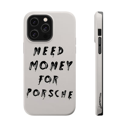 Need Money for Porshe Case (Magsafe)