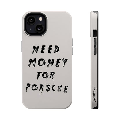 Need Money for Porshe Case (Magsafe)