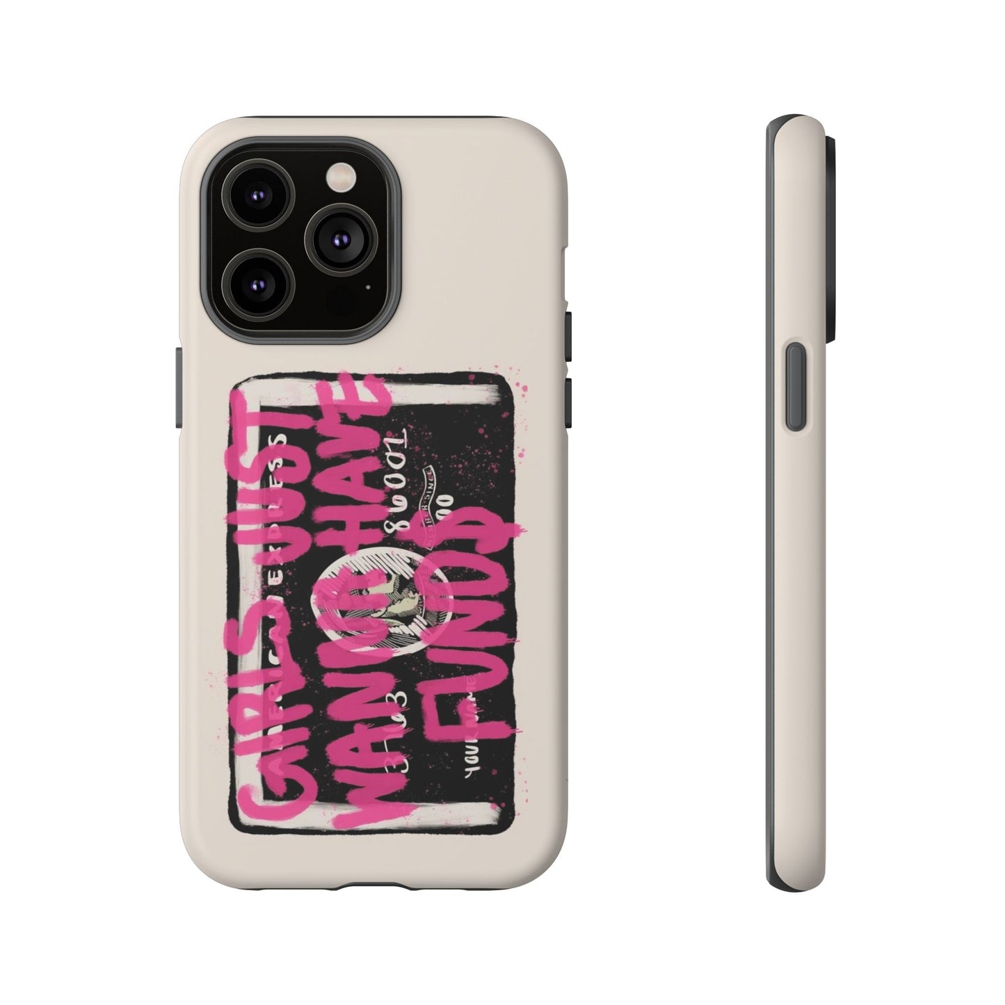 Pink Girls Just Wanna Have Funds Case