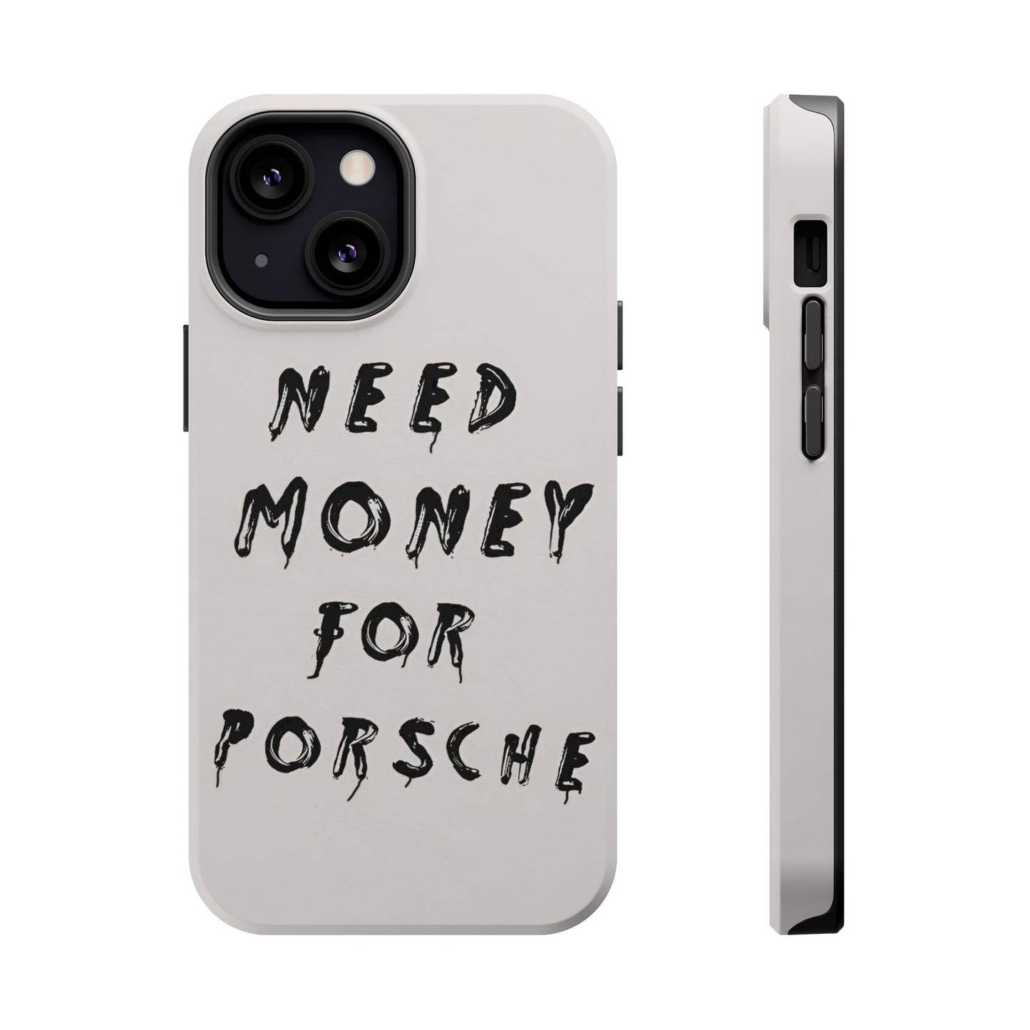 Need Money for Porshe Case (Magsafe)