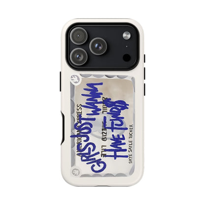 Girls Just Wanna Have Fun Case