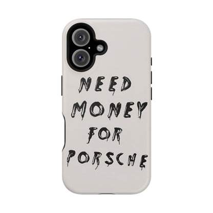 Need Money for Porshe Case (Magsafe)