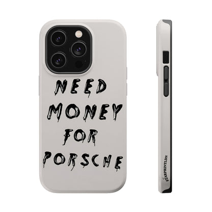 Need Money for Porshe Case (Magsafe)