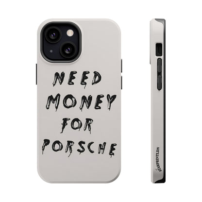 Need Money for Porshe Case (Magsafe)